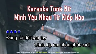 [KARAOKE] Mình yêu nhau từ kiếp nào | Quang Trung | Tone Nữ