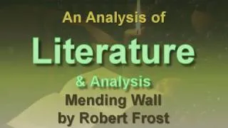 Analysis of Mending Wall by Robert Frost