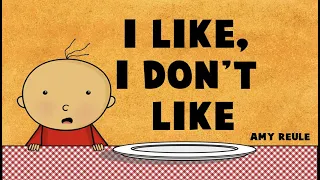 (Animated Read-aloud) "I Like and I Don't Like"