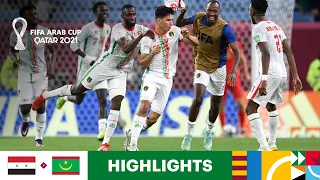 Syria v Mauritania | FIFA Arab Cup Qatar 2021 | Match Highlights