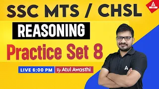 SSC CHSL/MTS 2024 | Reasoning Classes by Atul Awasthi Sir | SSC Reasoning Practice Set 8