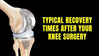 Surgical Knee Replacement Surgery and Recovery Times In The Elderly