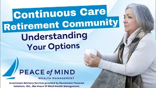 Continuous Care Retirement Community Understanding Your Options