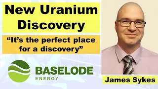 New Uranium Discovery in the “Perfect Place” with Baselode Energy CEO James Sykes