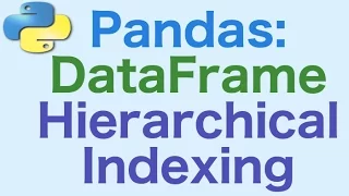 20- Pandas DataFrames Hierarchical Indexing (Multi Index)