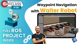 Waypoint Navigation with a Waiter Robot ｜ROS Developers OpenClass 181