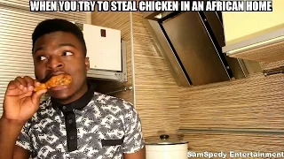 When You Try To Steal Chicken In An African Home