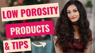 Products for Low Porosity Hair