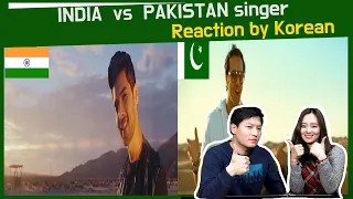 'Indian Singers VS Pakistani Singers' reaction by korean - Which One Do You Like The Most?