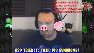 DSP Tries It - Toxic Pig Syndrome