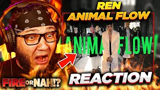 FIRE or NAH?! Ren - Animal Flow (REACTION) | iamsickflowz