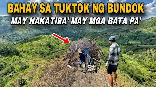 BAHAY SA TUKTOK NG BUNDOK INAKYAT NAMIN MAY MGA BATANG NAKATIRA