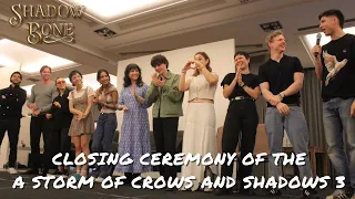 Closing ceremony of the A Storm of Crows and Shadows at the ASOCAS3