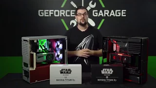 GeForce Garage: сборки на Star Wars Titan Xp