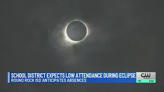 Round Rock ISD expects low attendance on day of solar eclipse