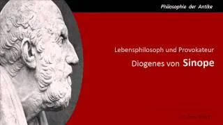 Diogenes - Lebensphilosoph und Provokateur