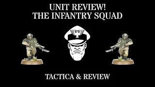 Infantry Squad Unit Review | Astra Militarum Tactics