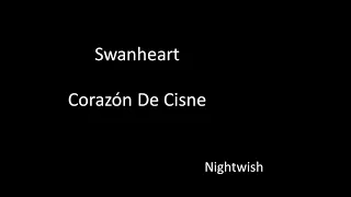 Nightwish - Swanheart - Traducida al Español