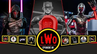 LWO Episode 81 | Star Wars: The Power of The Dark Side (Hot Toys)