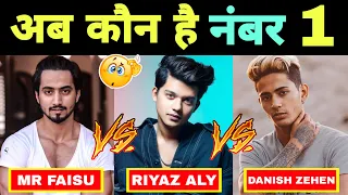 जानिए 😳 अब कौन है नंबर 1 पर 🤫 || Mr Faisu V/S Riyaz Aly V/S Danish Zehen || Tik Tok Star