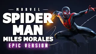 Spider-Man: Miles Morales Theme | EPIC VERSION
