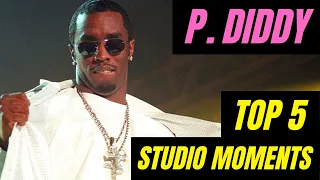 P. Diddy TOP 5 Studio Moments