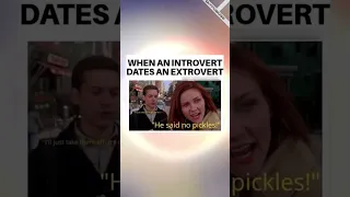 When an introvert dates an extrovert - Meme