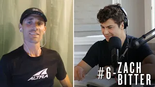 #6 - Zach Bitter | Breaking The 100-Mile World Record, Relationship With Failure & Mental Toughness