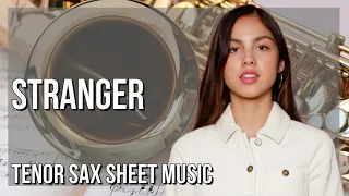 Tenor Sax Sheet Music: How to play Stranger by Olivia Rodrigo