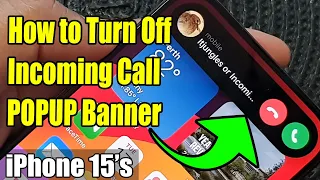 iPhone 15/15 Pro Max: How to Turn Off Incoming Call POPUP Banner