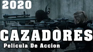 MEJOR PELÍCULA DE ACCIÓN 2020 CAZADORES PELÍCULAS LANZAMIENTOS 2020 PELÍCULA COMPLETO DUBLADO