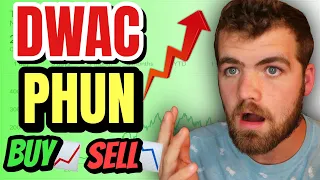 What's Going on With PHUN and DWAC Stock? (Buy or Sell)