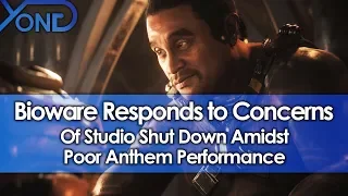 Bioware Responds to Concerns of Studio Shut Down Amidst Poor Anthem Performance