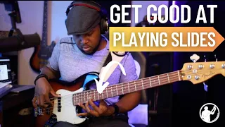 How To Get Good at Using Slides On Bass