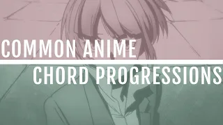 Common Chord Progressions In Anime