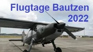 Bautzener Flugtage, 2022. أيام طيران بوتزن ، Journées volantes de Bautzen. Bautzen Flying Days.