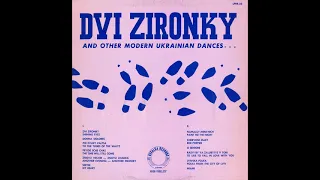 Dvi zironky and other modern ukrainian dances (LP 1955)