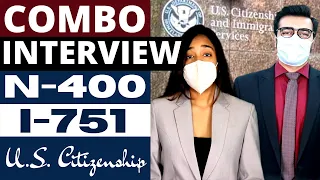 U.S. Citizenship Mock Interview | I-751 and N-400 | Combo Interview | Questions & Answers | US, 2022