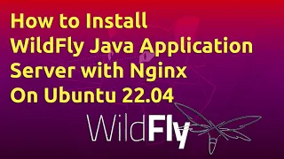 How to Install WildFly Java Application Server with Nginx on Ubuntu 22.04