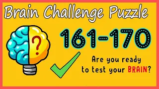 Brain Challenge Puzzle Level 161 162 163 164 165 166 167 168 169 170  Walkthrough Solution