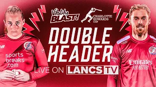 🔴 LIVE: Lancashire Lightning vs Notts Outlaws | Vitality Blast