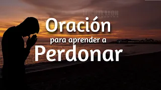 Oración para aprender a perdonar