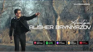 Алишер Байниязов - Ауылға | Alisher Bayniyazov - Awilg'a