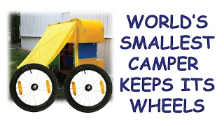 World's Smallest Bicycle Camper Keeps its Wheels  -- Changes to my camper for 2021