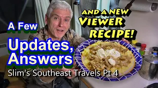 Updates, Answers and a New Viewer Recipe: Slim's Southeast Travels Pt 4