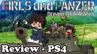 Girls Und Panzer: Dream Tank Match - Review PS4 - Tarks Gauntlet