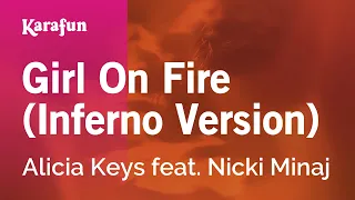 Girl on Fire (Inferno Version) - Alicia Keys & Nicki Minaj | Karaoke Version | KaraFun