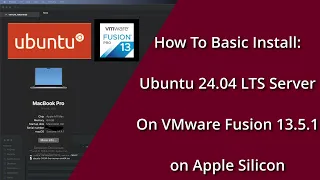 Ubuntu 2404 on VMware Fusion Apple Silicon (M1 Max)