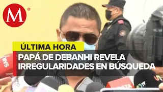 Padre de Debanhi Escobar reconoce cuerpo, acusa a conductor de taxi de acosar a su hija