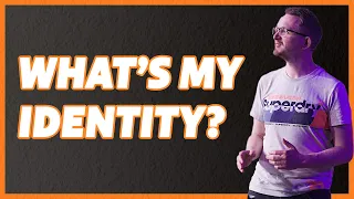 How Do I Know My Identity?